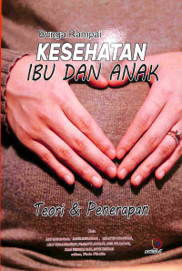 Bunga Rampai Kesehatan Ibu dan Anak