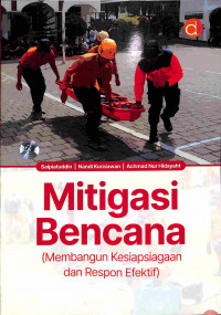 Image of Mitigasi Bencana (Membangun Kesiapsiagan dan Respon Efektif)