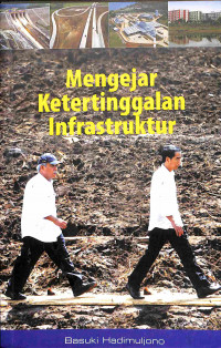 Image of Mengejar Ketertinggalan Infrastruktur