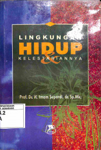 Image of Lingkungan Hidup dan Kelestariaannya
