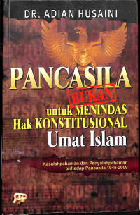 Image of Pancasila Bukan untuk Menindas Hak Konstitusi Umat Islam