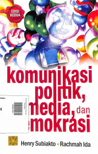 Image of Komunikasi Politik, Media dan Demokrasi