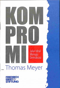 Image of Kompromi Jalur Ideal menuju Demokrasi
