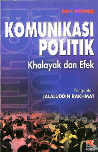 Image of Komunikasi Politik: Khalayak dan Efek