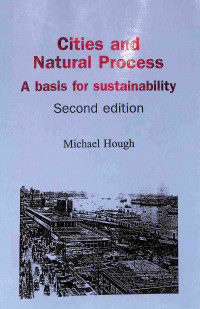 Image of Cities and Natural Process : a Basis for Sustainability