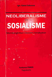Image of Neoliberalisme VS Sosialisme: Membangkitkan Ekonomi Kerakyatan