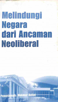 Image of Melindungi Negara dari Ancaman Neoliberal