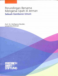 Image of Perundingan Bersama Mengenai Upah di Jerman: Sebuah Gambaran Umum