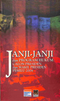 Image of Janji-Janji dan Program Hukum Calon Presiden dan Wakil Presidwn Pemilu 2004