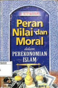 Image of Peran Nilai dan Moral dalam Perekonomian Islam