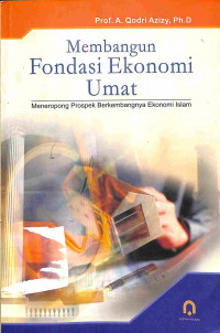 Image of Membangun Fondasi Ekonomi Umat: Meneropong Prospek Berkembangnya Ekonomi Islam