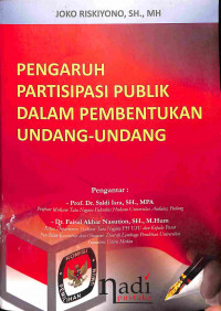 Image of Pengaruh Partisipasi Partisipasi Publik dalam Pembentukan Undang-undang