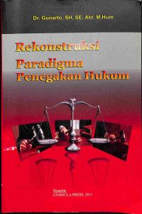 Image of Rekonstruksi Paradigma Penegakan Hukum