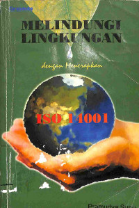Image of Melindungi Lingkungan dengan Menerapkan ISO 14001