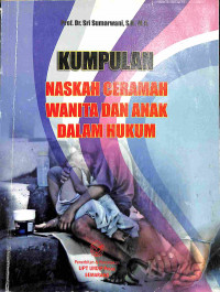 Image of Kumpulan Naskah Ceramah Wanita dan Anak dalam Hukum