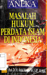 Image of Aneka Masalah Hukum Perdata Islam di Indonesia