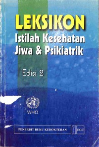 Image of Leksikon: Istilah Kesehatan Jiwa dan Psikiatrik