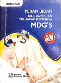 Image of Peran Bidan yang Kompeten terhadap Suksesnya MDG'S