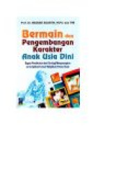 Image of Bermain dan Pengembangan Karakter Anak Usia Dini