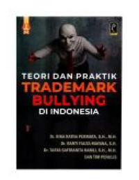 Image of Teori dan Praktik Trademark Bullying di Indonesia