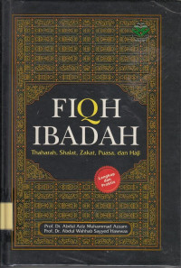 Fiqh Ibadah : Thaharoh, Sholat, zakat, puasa, dan haji