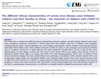 Image of The different clinical characteristics of corona virus disease cases between children and their families in China – the character of children with COVID-19