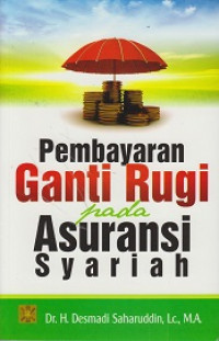 Pembayaran Ganti Rugi Pada Asuransi Syariah