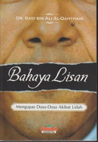 Bahaya Lisan: Mengupas Dosa-dosa Akibat Lidah