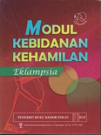 Modul Kebidanan Kehamilan: Eklampsia