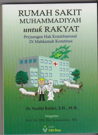 Rumah Sakit Muhammadiyah untuk Rakyat: perjuangan hak konstitusional di mahkamah konstitusi