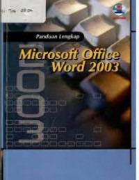 Microsoft Office Word 2003 Seri Panduan Lengkap Divisi Penelitian dan Pengembangan MADCOMS