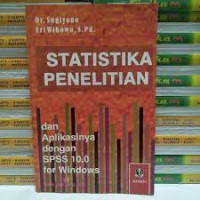 Statistika Penelitian dan Aplikasinya dengan SPSS 10.0 for Windows