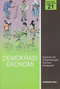 Demokrasi Ekonomi: Koperasi Pengembangan Ekonomi Rakyat