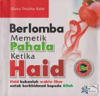 Berlomba Memetik Pahala Ketika Haid