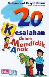 Image of 20 Kesalahan dalam Mendidik Anak