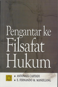 Pengantar ke Filsafat Hukum