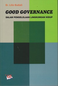 Good Governance dalam Pengelolaan Lingkungan Hidup