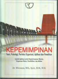 Kepemimpinan: Teori, Psikologi, Perilaku Organisasi, Aplikasi dan Penelitian