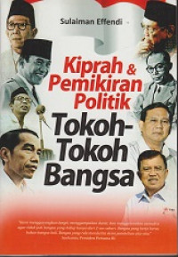 Kiprah dan Pemikiran Politik Tokoh-Tokoh Bangsa