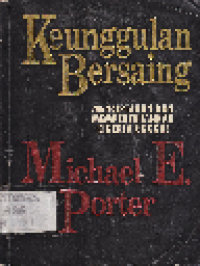 Keunggulan Bersaing Menciptakan dan Mempertahankan Kinerja Unggul