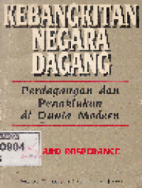 Kebangkitan Negara Dagang Pedagangan dan Penaklukan di Dunia Modern