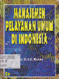 Manajemen Pelayanan Umum di Indonesia