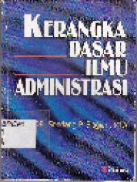 Kerangka Dasar Ilmu Administrasi