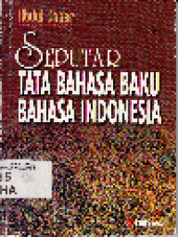 Seputar Tata Bahasa Baku Bahasa Indonesia