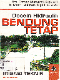 Desain Hidraulik Bendung Tetap untuk Irigasi Teknis