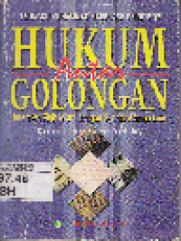 Hukum Antar Golongan Interaksi Fiqih Islam dengan Syariah Agama Lain