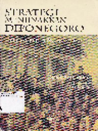 Strategi Menjinakan Diponegoro Stelsel Benteng 1827-1830