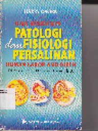 Ilmu Kebidanan Fisiologi dan Patologi Persalinan