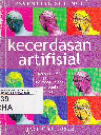 Kecerdasan Artifisial Panduan Bagi Pemula ke Robotika dan Akal Buatan Manusia