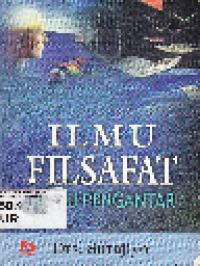 Ilmu Filsafat Suatu Pengantar